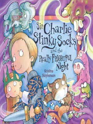 cover image of Sir Charlie Stinky Socks and the Really Frightful Night